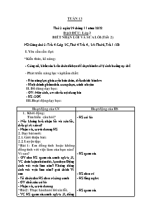 Kế hoạch bài dạy môn Đạo Đức 2 - Tuần 13, Bài: Biết nhận lỗi và sửa lỗi (Tiết 2) (NH 2022-2023)(GV: Trần Thị Thanh Tình)