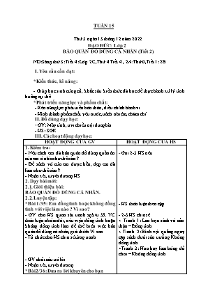 Kế hoạch bài dạy môn Đạo Đức 2 - Tuần 15, Bài: Bảo quản đồ dùng cá nhân (Tiết 2) (NH 2022-2023)(GV: Trần Thị Thanh Tình)