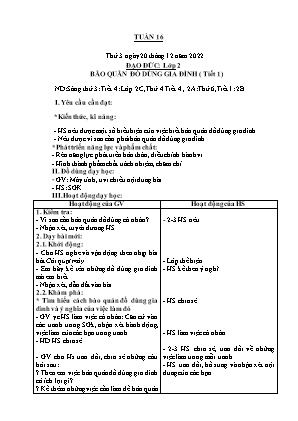 Kế hoạch bài dạy môn Đạo Đức 2 - Tuần 16, Bài: Bảo quản đồ dùng gia đình (Tiết 1) (NH 2022-2023)(GV: Trần Thị Thanh Tình)