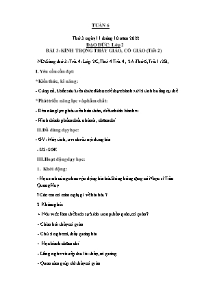 Kế hoạch bài dạy môn Đạo Đức 2 - Tuần 6, Bài 3: Kính trọng thầy giáo, cô giáo (Tiết 2) (NH 2022-2023)(GV: Trần Thị Thanh Tình)