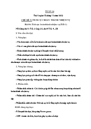 Kế hoạch bài dạy môn Đạo Đức 3 - Tuần 16, Chủ đề 5, Bài 06: Tích cực hoàn thành nhiệm vụ (Tiết 1) (NH 2023-2024)(GV: Trần Thị Thanh Tình)