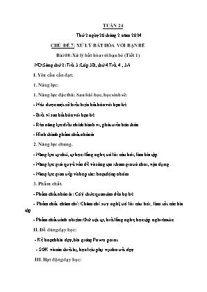 Kế hoạch bài dạy môn Đạo Đức 3 - Tuần 24, Chủ đề 7, Bài 08: Xử lý bất hòa với bạn bè (Tiết 1) (NH 2023-2024)(GV: Trần Thị Thanh Tình)