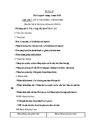 Kế hoạch bài dạy môn Đạo Đức 3 - Tuần 25, Chủ đề 7, Bài 08: Xử lý bất hòa với bạn bè (Tiết 2) (NH 2023-2024)(GV: Trần Thị Thanh Tình)