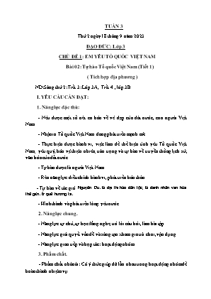 Kế hoạch bài dạy môn Đạo Đức Lớp 3 - Tuần 3, Chủ đề 1, Bài 02: Tự hào Tổ quốc Việt Nam (Tiết 1) (NH 2023-2024)(GV: Trần Thị Thanh Tình)