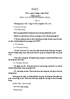 Kế hoạch bài dạy môn GDTC 2 - Tuần 27 (NH 2023-2024)(GV: Trần Thị Thanh Tình)