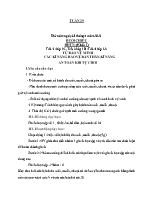 Kế hoạch bài dạy môn HĐTN 1 - Tuần 29, Bài: Tự bảo vệ mình, Các kĩ năng bảo vệ bản thân, kĩ năng an toàn khi tự chơi (NH 2021-2022)(GV: Trần Thị Thanh Tình)