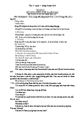 Kế hoạch bài dạy môn Kỹ Năng Sống 4+5 - Tuần 27, Bài: Kỹ năng ứng xử khi bị lạc (NH 2020-2021)(GV: Trần Thị Thanh Tình)