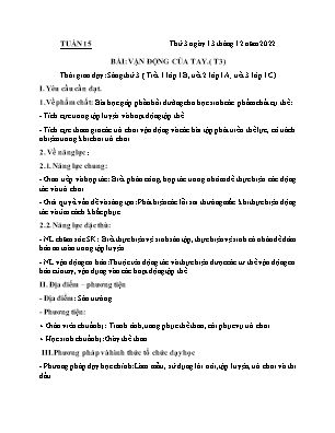 Kế hoạch bài dạy môn Thể Dục 1, Âm Nhạc 2+3+5 - Tuần 15 (NH 2022-2023)(GV: Lê Thị Nga)