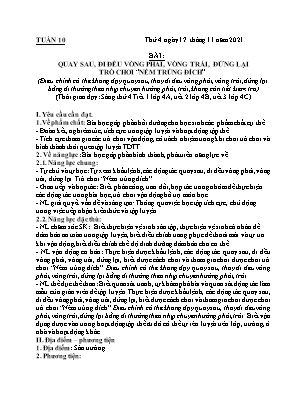 Kế hoạch bài dạy môn Thể Dục 4 - Tuần 10, Bài: Quay sau, đi đều vòng phải, vòng trái, đứng lại - Trò chơi Ném trúng đích (NH 2021-2022)(GV: Lê Thị Nga)