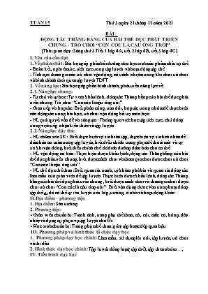 Kế hoạch bài dạy môn Thể Dục 4 - Tuần 15, Bài: Động tác thăng bằng của bài thể dục phát triển chung - Trò chơi Con cóc là cậu ông trời (NH 2021-2022)(GV: Lê Thị Nga)