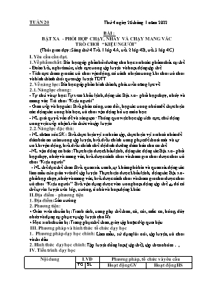 Kế hoạch bài dạy môn Thể Dục 4 - Tuần 20, Bài: Bật xa - Phối hợp chạy, nhảy và chạy mang vác - Trò chơi Kiệu người (NH 2021-2022)(GV: Lê Thị Nga)