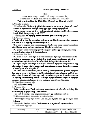 Kế hoạch bài dạy môn Thể Dục 4 - Tuần 21, Bài: Phối hợp chạy, nhảy và chạy mang vác - Trò chơi Chạy tiếp sức ném bóng vào rổ (NH 2021-2022)(GV: Lê Thị Nga)