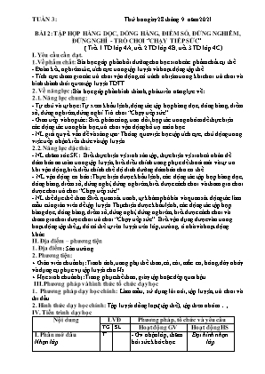 Kế hoạch bài dạy môn Thể Dục 4 - Tuần 3, Bài 2: Tập hợp hàng dọc, dóng hàng, điểm số, đứng nghiêm, đứng nghỉ - Trò chơi Chạy tiếp sức (NH 2021-2022)(GV: Lê Thị Nga)