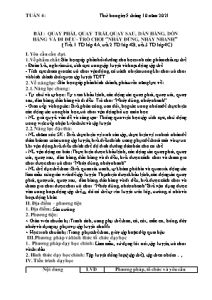 Kế hoạch bài dạy môn Thể Dục 4 - Tuần 4, Bài: Quay phải, quay trái, quay sau, dàn hàng, dồn hàng và đi đều - Trò chơi Nhảy đúng, nhảy nhanh (NH 2021-2022)(GV: Lê Thị Nga)