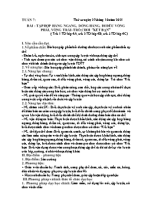 Kế hoạch bài dạy môn Thể Dục 4 - Tuần 7, Bài: Tập hợp hàng ngang, dóng hàng, đi đều vòng phải, vòng trái - Trò chơi Kết bạn(NH 2021-2022)(GV: Lê Thị Nga)
