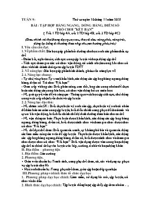 Kế hoạch bài dạy môn Thể Dục 4 - Tuần 9, Bài: Tập hợp hàng ngang, dóng hàng, điểm số - Trò chơi Kết bạn (NH 2021-2022)(GV: Lê Thị Nga)