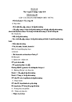 Kế hoạch bài dạy môn Thủ Công 2 - Tuần 20, Tiết 20: Gấp cắt, trang trí thiệp chúc mừng (NH 2020-2021)(GV: Trần Thị Thanh Tình)