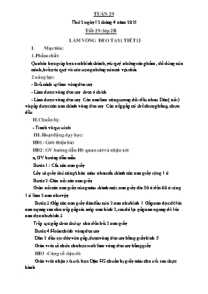 Kế hoạch bài dạy môn Thủ Công 2 - Tuần 29, Tiết 29: Làm vòng đeo tay (Tiết 1) (NH 2020-2021)(GV: Trần Thị Thanh Tình)