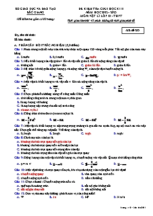 Đề kiểm tra cuối học kì II Vật lí 10 - Mã đề 203 - Năm học 2022-2023 - Sở GD&ĐT Bắc Giang (Có đáp án)