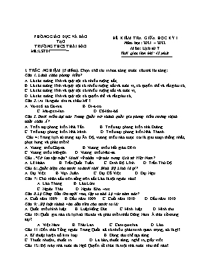 Đề kiểm tra giữa học kì I Lịch sử 7 - Mã LS7 01 - Năm học 2021-2022 - Trường THCS Thái Đào (Có đáp án + Ma trận)