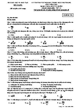 Đề thi thử tốt nghiệp THPT Vật lí (Lần 2) - Mã đề 206 - Sở GD&ĐT Bắc Giang (Có đáp án)