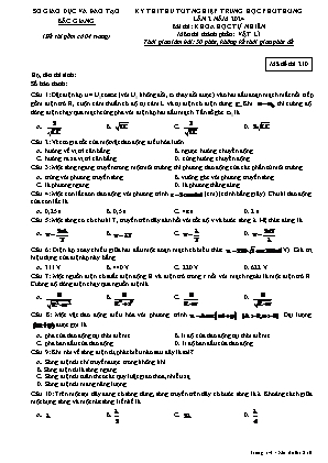 Đề thi thử tốt nghiệp THPT Vật lí (Lần 2) - Mã đề 210 - Sở GD&ĐT Bắc Giang (Có đáp án)