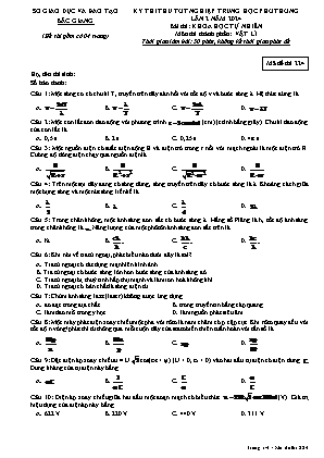 Đề thi thử tốt nghiệp THPT Vật lí (Lần 2) - Mã đề 224 - Sở GD&ĐT Bắc Giang (Có đáp án)