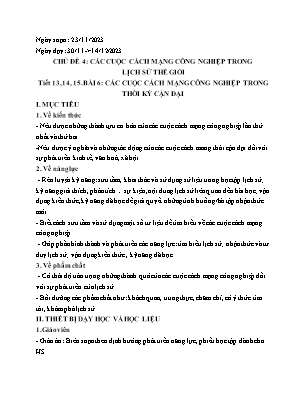 Giáo án Lịch sử 10 - Tiết 13-15, Bài 6: Các cuộc cách mạng công nghiệp trong thời kì cận đại - Năm học 2023-2024 - Trần Thu Hương
