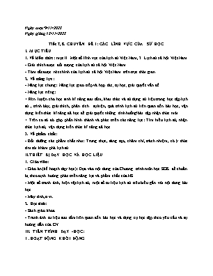 Giáo án Lịch sử 10 - Tiết 7+8, Chuyên đề 1: Các lĩnh vực của sử học - Năm học 2023-2024