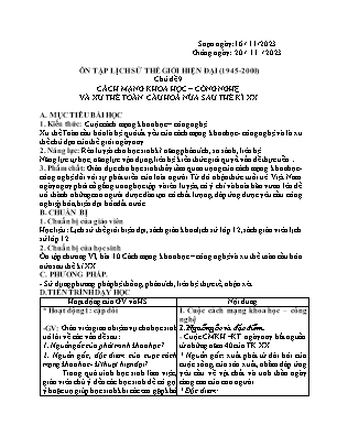 Giáo án Lịch sử 12 - Chủ đề 9: Cách mạng khoa học-công nghệ và xu thế toàn cầu hóa nửa sau thế kỉ XX - Năm học 2023-2024