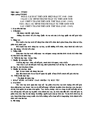 Giáo án Lịch sử 12 - Tiết 1, Bài 1: Sự hình thành trật tự thế giới mới sau chiến tranh thế giới thứ hai (1945-1049) - Năm học 2023-2024