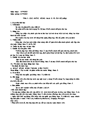 Giáo án Lịch sử 12 - Tiết 5: Các nước Đông Nam Á và Ấn Độ (Tiếp) - Năm học 2023-2024 - Trần Thị Hương