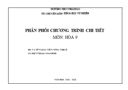 Phân phối chương trình chi tiết môn Hóa học 9 - Năm học 2021-2022 - Nông Thị Lê