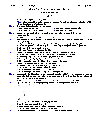 2 Đề ôn tập giữa học kì II Vật lí 12 - Năm học 2024-2025 - Trường PTDTNT Sơn Động