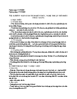 Giáo án Giáo dục địa phương 10 - Tiết 23, Bài 5: Một số di tích kiến trúc, nghệ thuật tiêu biểu ở Bắc Giang - Năm học 2023-2024 - Trần Thu Hương