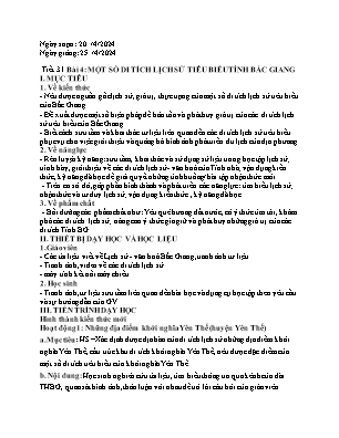Giáo án Giáo dục địa phương 10 - Tiết 31, Bài 4: Một số di tích lịch sử tiêu biểu tỉnh Bắc Giang - Năm học 2023-2024 - Trần Thu Hương