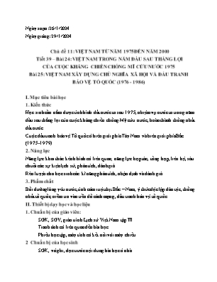 Giáo án Lịch sử 12 - Chủ đề 11: Việt Nam từ năm 1975 đến năm 2000 - Tiết 39, Bài 24+25 - Năm học 2023-2024 - Trần Thu Hương