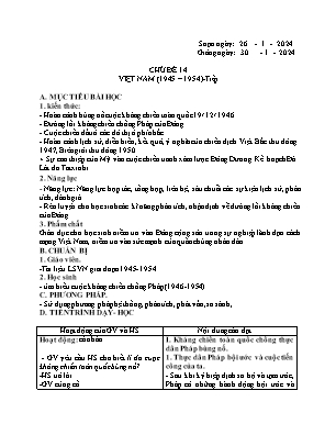 Giáo án Lịch sử 12 - Chủ đề 14: Việt Nam 1945-1954 (Tiếp) - Năm học 2023-2024 - Trần Thu Hương