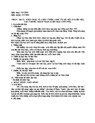 Giáo án Lịch sử 12 - Tiết 37, Bài 23: Khôi phục và phát triển kinh tế-xã hội ở miền Bắc, giải phóng hoàn toàn miền Nam (1973-1975) - Năm học 2023-2024 - Trần Thu Hương