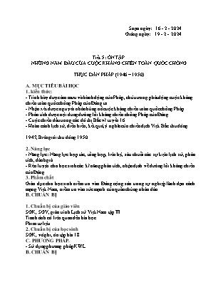 Giáo án Lịch sử 12 - Tiết 5: Ôn tập Những năm đầu của cuộc kháng chiến toàn quốc chống thực dân Pháp (1946-1950) - Năm học 2023-2024 - Trần Thu Hương