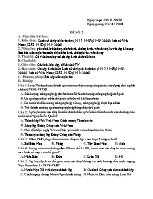 Giáo án Lịch sử 12 - Tiết: Đề số 2 - Năm học 2023-2024 - Trần Thu Hương