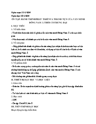 Giáo án Phụ đạo Lịch sử 10 - Tiết: Ôn tập Hành trình phát triển và thành tựu của văn minh Đông Nam Á thời cổ-trung đại - Năm học 2023-2024 - Trần Thu Hương