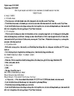 Giáo án Phụ đạo Lịch sử 10 - Tiết: Ôn tập một số nền văn minh có trên đất nước Việt Nam - Năm học 2023-2024 - Trần Thu Hương