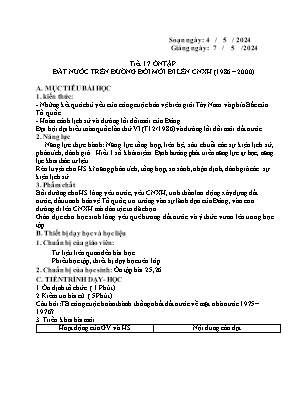 Giáo án Tự chọn Lịch sử 12 - Tiết 17: Ôn tập Đất nước trên đường đổi mới đi lên chủ nghĩa xã hội (1986-2000) - Năm học 2023-2024 - Trần Thu Hương