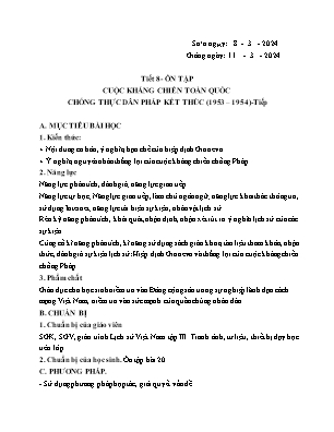 Giáo án Tự chọn Lịch sử 12 - Tiết 8: Ôn tập cuộc kháng chiến toàn quốc chống thực dân Pháp kết thúc 1953-1954 (Tiếp) - Năm học 2023-2024 - Trần Thu Hương